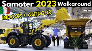 SaMoTer 2023 Verona  Indoor amp Outdoor Walkaround Tour  Komatsu CAT Develon Yanmar Hitachi etc [upl. by Gillian22]