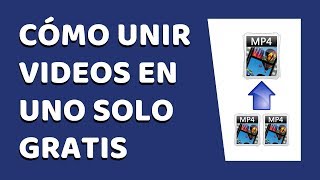 Cómo Unir Videos en Uno Solo Sin Programas [upl. by Eduardo]