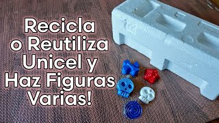 Como RECICLAR O REUTILIZAR UNICEL O POREXPAN PARA HACER FIGURAS [upl. by Enitsirk]