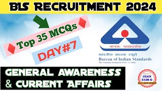 BIS General Awareness amp Current Affairs  BIS Recruitment 2024  DAY7  JSA  SSA ASOStenographer [upl. by Eihpos]