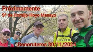 Próximamente Ruta al Hoyo MasayoSª de Hornijo 30 11 2024 Bonoruteros [upl. by Avin681]