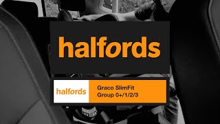 Graco Slimfit Car Seat  Halfords UK [upl. by Enirok]