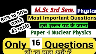 MSC Physics 3rd Sem important question  nuclear physics important questionsnuclearphysics [upl. by Puett783]