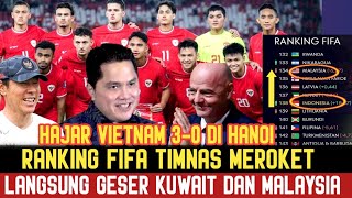 Update Ranking FIFA Timnas Indonesia Usai Hajar Vietnam 30 langsung melesat dan geser Malaysia ❗ [upl. by Imehon]