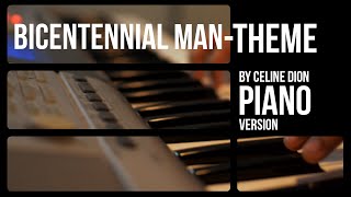 Bicentennial Man Theme  Piano Version [upl. by Tippets394]