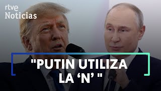 TRUMP REVELA lo que le DIRÍA A PUTIN si fuese PRESIDENTE de EEUU  RTVE Noticias [upl. by Jeth]