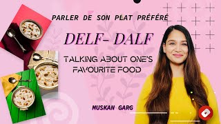 Parler de son plat préféré  Talk about your favorite food  DELF A1  DELF A2  Production Orale [upl. by Ynotna]