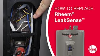 How to Replace a Rheem® LeakSense™ [upl. by Nennek]