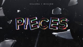 KALUMA x Micano  Pieces Official Audio [upl. by Llirret]