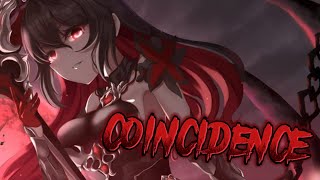 nightcore  Coincidence 《 lyrics 》 [upl. by Anitap853]