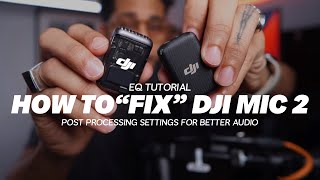 DJI MIC 2  EQ settings for BETTER audio [upl. by Ylak413]