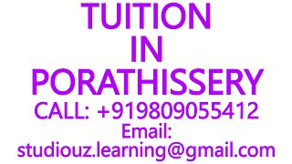 TUITION IN PORATHISSERY for CBSE ICSE ISC NIOS STATE BOARD MATHS SCIENCE PHYSICS CHEMISTRY [upl. by Bink]