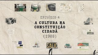 Uma Jornada Constitucional 04  A Cultura na Constituição Cidadã 1988 [upl. by Jamima396]