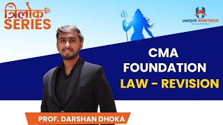 CMA FOUNDATION  LAW 2  REVISION  ICA amp SOGA  TRILOK SERIES  PROF DARSHAN DHOKA  FASTRACK [upl. by Sebbie]