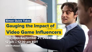 Simon Quick Takes Gauging the Impact of Video Game Influencers [upl. by Dyob]