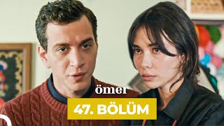 Ömer Dizisi 47 Bölüm [upl. by Ayotak410]