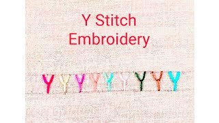 Y Stitch Embroidery  Hand embroidery Tutorial [upl. by Nah130]