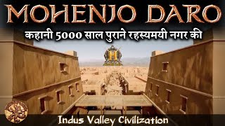 मोहनजोदड़ो की पूरी कहानी  Mohenjo daro History  Indus Valley Civilization  Sindhu Ghati Sabhyata [upl. by Dnomso]