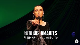 Adriana Calcanhotto  Futuros Amantes  Margem Finda A Viagem Vídeo Oficial [upl. by Christabelle]