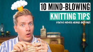 10 Mindblowing knitting tips every knitter needs to know [upl. by Htebsil]