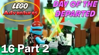 LEGO Adventures Ninjago Day of the Departed  Episode 16 Part 2 [upl. by Cirderf387]