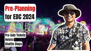 PrePlanning Guide for EDC 2024 Presale Tickets Hotels Shuttle Stops for EDC Las Vegas [upl. by Ollayos64]