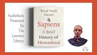 Sapiens A Brief History of Humankind by Yuval Noah Harari  Audiobook Part 1 amp 2 of 4  Revolutions [upl. by Gennifer35]