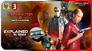 Terminator 3 Rise of the Machines 2003 Film Explained In Hindi  Disney Movie हिंदी  Hitesh Nagar [upl. by Inalaehon]