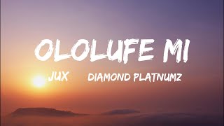 Jux Ft Diamond Platnumz  Ololufe Mi Lyrics [upl. by Weisler]