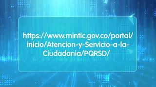 Nuevo módulo web MinTiC Responde [upl. by Adnovoj]