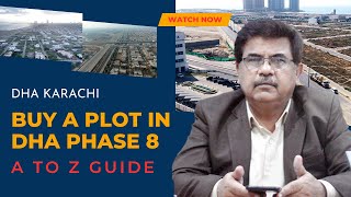 BUY AN IDEAL PLOT IN DHA PHASE 8 KARACHI  A BUYERS GUIDE  SADAF ESTATE [upl. by Willis]