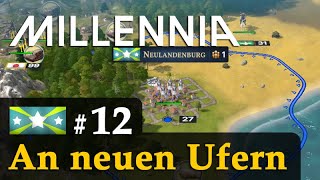 12 An neuen Ufern ✦ Lets Play Millennia Wallonien✦ KI Großmeister [upl. by Naujyt]