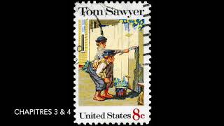 Les aventures de Tom Sawyer  Mark Twain  Chapitres 3 et 4  Livre audio [upl. by Emiatej704]