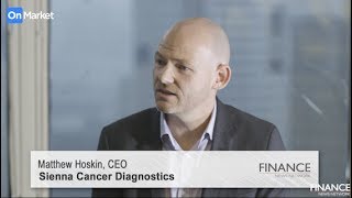 OnMarket IPO Sienna Cancer Diagnostics ASX SDX CEO Matthew Hoskin [upl. by Kered]