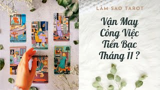 VẬN MAY CÔNG VIỆC TIỀN BẠC THÁNG 11 CỦA BẠN  Lâm Sao Tarot đang phát trực tiếp [upl. by Greyso]