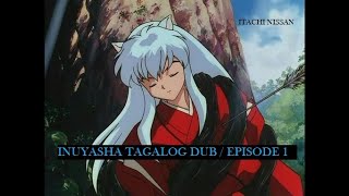 Ang sumpa ni Kikiyo  Inuyasha tagalog version episode 1 [upl. by Enomahs321]