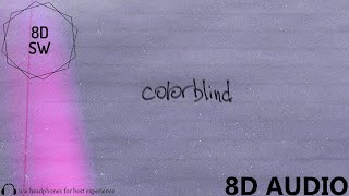 colorblind  Mokita 8D Audio [upl. by Deck]