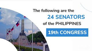 24 Senators of the Philippines 19th Congress [upl. by Ailaht]