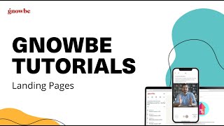 Gnowbe Tutorial Videos Landing Pages [upl. by Meagher155]