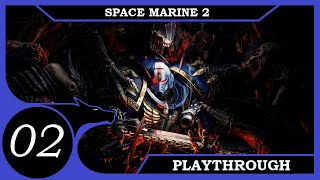 A New Squad  Space Marine 2 No Commentary Playthrough  Ep 2 [upl. by Drooff]