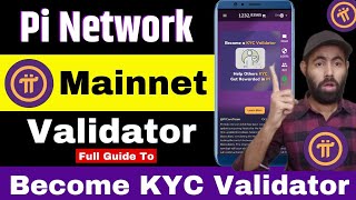 Pi Network Announcement  Pi Validator Program  Sell Pi Coin  Mainnet Launch  KYC Update Pi News [upl. by Llimaj]