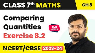 Comparing Quantities  Ex 82  NCERT Maths Class 7 Chapter 8 [upl. by Enitsyrhc685]