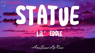 Statue  Lil Eddie Lyrics  The Lazy Song When We Were Young Mix Lyrics [upl. by Corson]