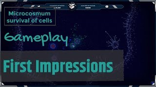 Microcosmum survival of cells  Gameplay  First Impressions [upl. by Cameron]