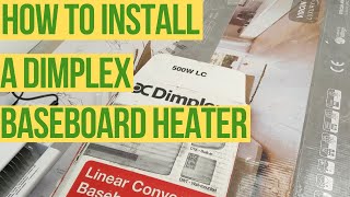 How to install A Dimplex BASEBOARD Heater [upl. by Ifill]