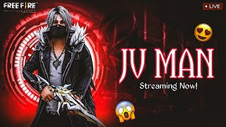 JV MAN✅ IS LIVE STREAMING NOW 🔴 FREE FIRE MAX [upl. by Schach]