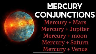 What is Mercury  Conjunction of mercury with all planets   Blessings and Curses  Deep insight [upl. by Hakvir]