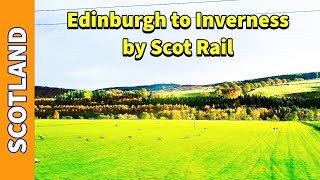 Great Scenic Rail Journey  Edinburgh to Inverness by Scot Rail [upl. by Ylecara]