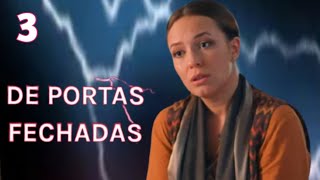 DE PORTAS FECHADAS  Episódio 3  Romântica  filmes e séries  Review [upl. by Baker]