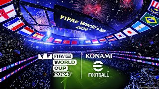 eFootball™ ”FIFAe World Cup 2024™” [upl. by Notelrahc]